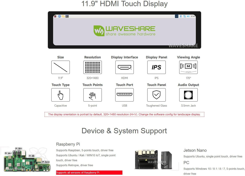 Waveshare 11.9inch Capacitive Touch Screen LCD Compatible with Raspberry Pi 5/4B/3B+/3A+/2B/B+/A+/Zero/Zero W/WH/Zero 2W CM3+/4 320×1480 Resolution HDMI IPS Supports Jetson Nano/Windows