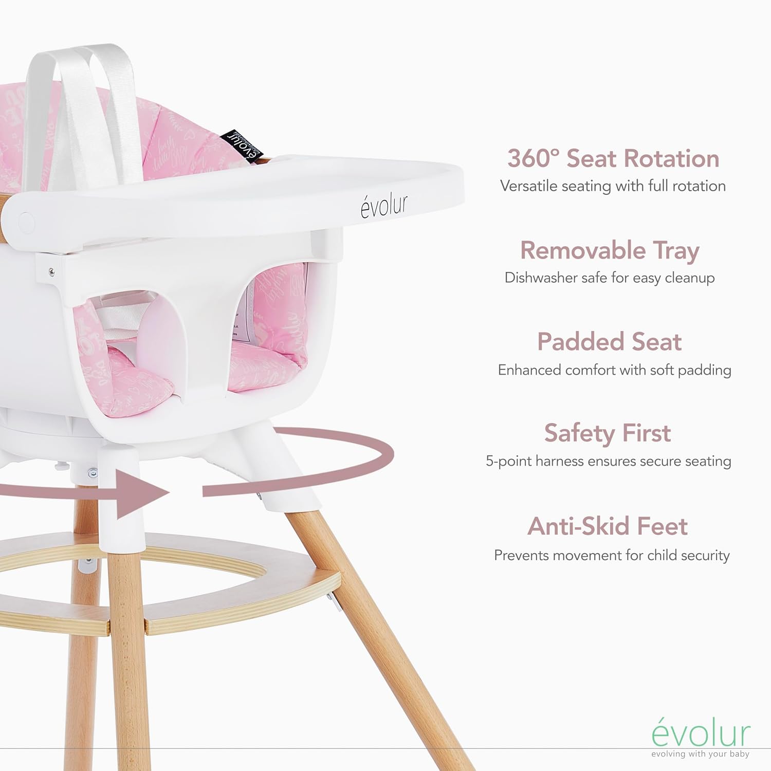Evolur Ann Beechwood 4-in-1 Highchair | 360 Seat Rotation | Booster seat | Floor Chair | Bar Stool Chair | 5 Point Safety Harness | Pink